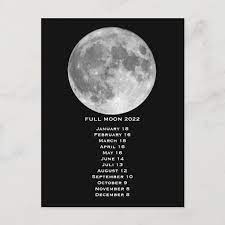 Full Moon Dates 2022 - Full Moon Phases Calendar 2022 Postcard | Zazzle | Moon phase calendar, Full  moon phases, Full moon