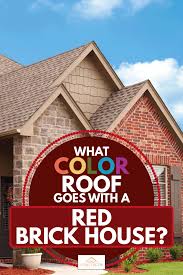what color roof goes with a red brick