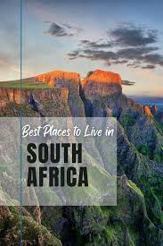 8 best places to live in south africa