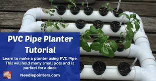 Diy Pvc Pipe Planter Needlepointers Com