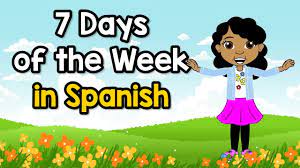 7 days of the week in spanish siete