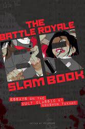 However, it wouldn't be till the 2012 film adaptation of the hunger games that the idea would. Battle Royale Slam Book Ebook By Various Haikasoru 9781421577012 Rakuten Kobo United States