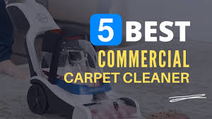 top 5 best commercial carpet cleaner