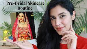 pre bridal skincare routine for glowing