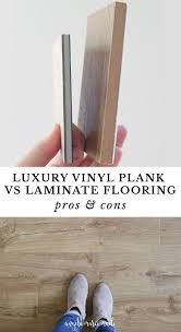 luxury vinyl vs laminate flooring pros