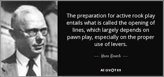 Rook 3 views3 hours ago. Hans Kmoch Quote The Preparation For Active Rook Play Entails What Is Called