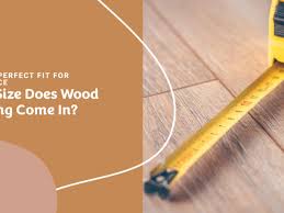 what size does wood flooring come in