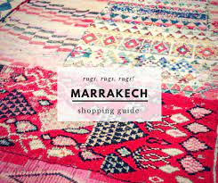 7 tips for ing a rug in marrakech