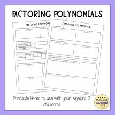 Factoring Polynomials Guided Notes For