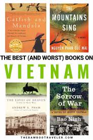 For that reason, nguyên công luân. 26 Great Books On Vietnam The Bamboo Traveler