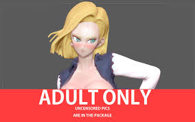 3D file ANDROID 18 NAKED NUDE HENTAI SEXY NFSW GIRL NAUGHTY VERSION  DRAGONBALL ANIME 3d print 🤖・3D printing idea to download・Cults