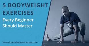 5 body weight exercises for beginners