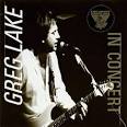 King Biscuit Flower Hour: Greg Lake In Concert