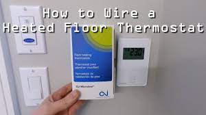 wiring an in floor heat thermostat