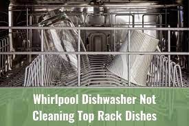 This also allows access to the dishwasher filter for cleaning. Whirlpool Dishwasher Not Cleaning Top Rack Dishes Ready To Diy