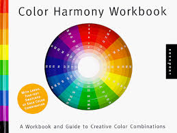 Color Harmony Workbook A Workbook And Guide To Creative