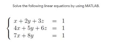 Solve The Following Linear Equations