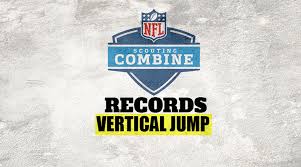 nfl scouting combine vertical jump