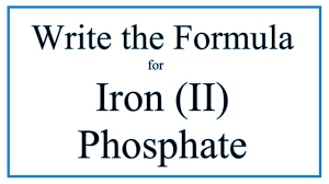the formula for iron ii phosp