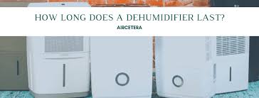 How Long Does A Dehumidifier Last ǀ