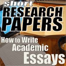 It never hurts for them to get extra practice—which is why we've come up with 35 good research paper topics for your class to explore. Short Research Papers How To Write Academic Essays Jerz S Literacy Weblog Est 1999