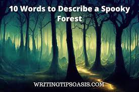 10 words to describe a y forest
