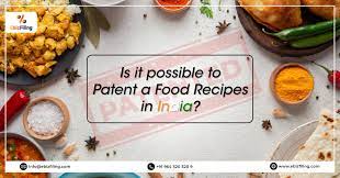 patent a food item in india
