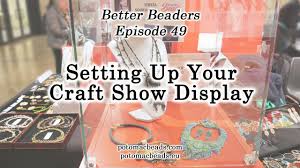 setting up your craft show display