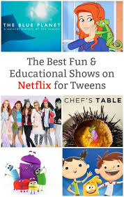 She would browse the shows by the pictures and choose a show by the characters. The Best Fun Educational Shows On Netflix For Tweens Programming For Kids Netflix Kids Netflix Kids Shows