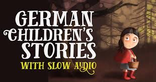 The perfect french book with audio to start teaching your child the french language. German Children S Stories With Slow Audio The German Project