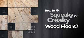 how to fix squeaky wood floors a