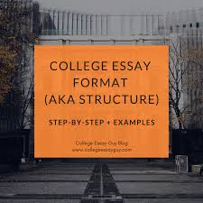 College Essay Format Learning To Structure And Outline Your