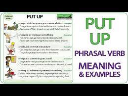 put up phrasal verb meaning