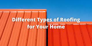 diffe types of roofing for your