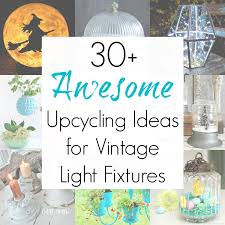 30 Upcycling Ideas And Repurposing Projects For Vintage