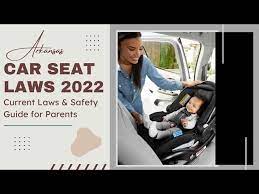 arkansas car seat laws 2022 cur