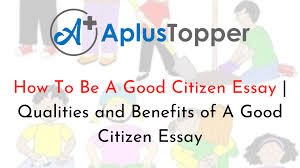 how to be a good citizen essay