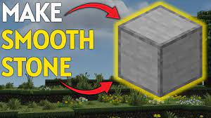how to make smooth stone in minecraft