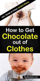 simple ways to get chocolate out of clothes