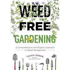 Review Of Weed Free Gardening
