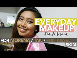 everyday makeup for morena tan sun