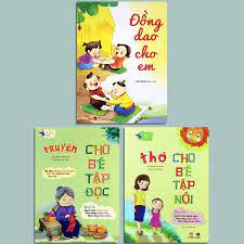 Sách - Thơ Cho Bé Tập Nói + Truyện Cho Bé Tập Đọc + Đồng Dao Cho Em (Bìa  cứng) - Bộ 3 quyển, lẻ tùy chọn