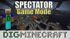 switch to spectator mode in minecraft