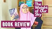 The weight of our sky was a historical webtoon original written by hanna alkaf and illustrated by nisrina a.n.; Why You Should Read The Weight Of Our Sky By Hanna Alkaf Youtube