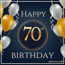 70th birthday is one of the most important milestones in one's life. Happy 70th Birthday