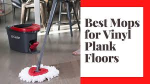 best mop for luxury vinyl plank floors