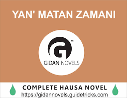 Bani ba auran talaka ( by badiat ibrahim ) september 21, 2018 hausa novel: Yan Matan Zamani Complete Hausa Novel Gidan Novels Hausa Novels
