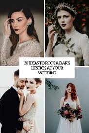 dark lipstick at your wedding