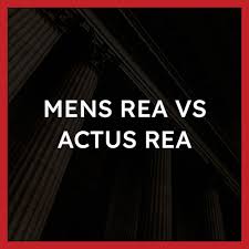 mens rea vs actus rea what s the