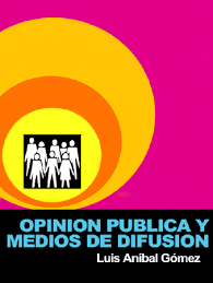 Opinión pública y medios de difusión 